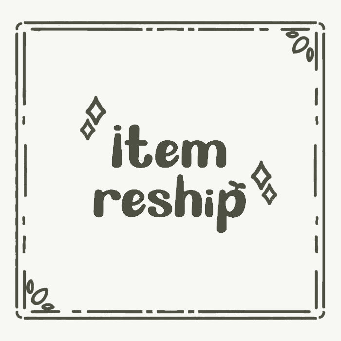 Item Reship